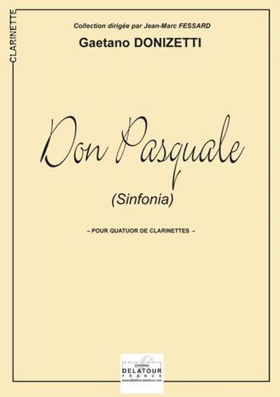 Don Pasquale (Sinfonia) Pour Quatuor De Clarinettes