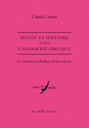 Mythe et Histoire dans l'Antiquité grecque