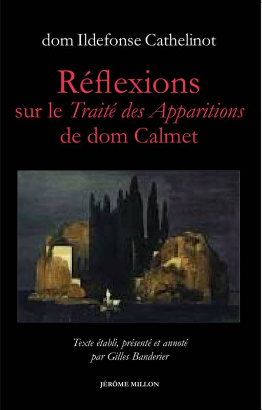 Réflexions sur le Traité des apparitions de dom Calmet / 1749 - Ildephonse Cathelinot