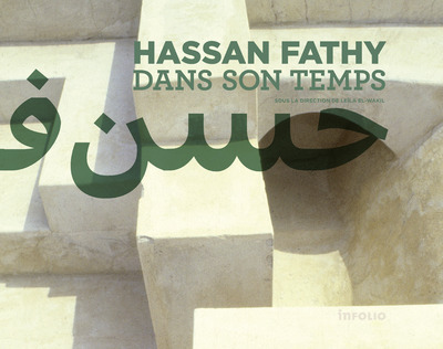 Hassan Fathy dans son temps