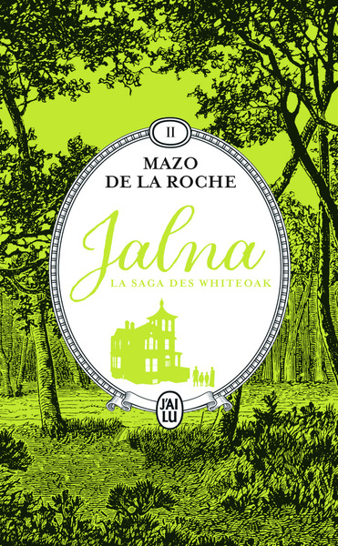 Jalna : La saga des Whiteoak Volume 2