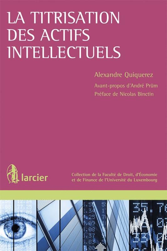 La titrisation des actifs intellectuels