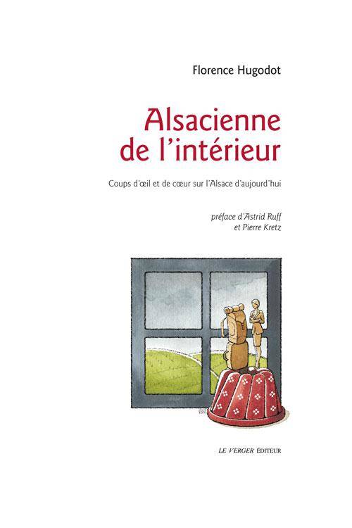 Alsacienne de l'intérieur - Florence Hugodot