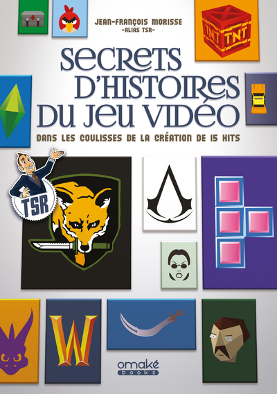 Secrets d'histoires du jeu vidéo