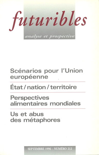 Futuribles 212, Septembre 1996. Scénarios Pour L'Union Européenne, État / Nation / Territoire