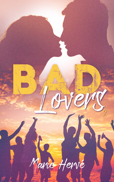 Bad lovers Volume 2