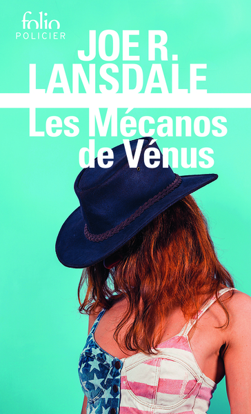 Les Mécanos de Vénus - Joe R. Lansdale