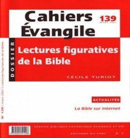 Cahiers Evangile N° 139, Mars 2007 Volume 139