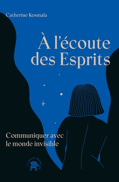 À l'écoute des Esprits