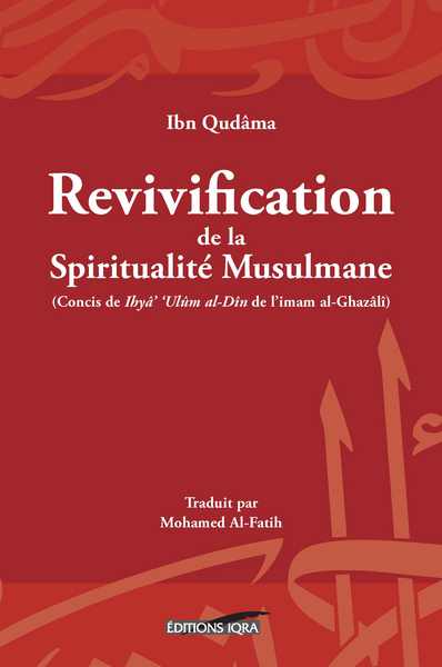 Revivification De La Spiritualite Musulmane  (Nouvelle Edition)