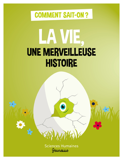 La vie, une merveilleuse histoire