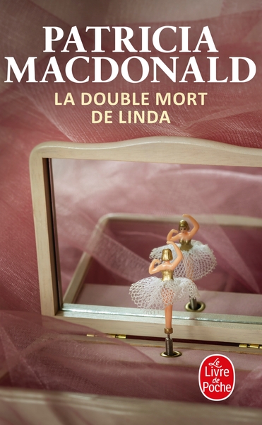 La Double Mort de Linda - Patricia Mac Donald