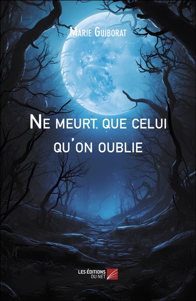 Ne meurt que celui qu'on oublie