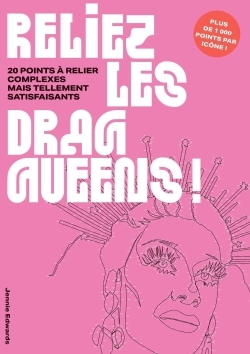 Reliez les drag queens