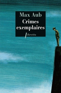 Crimes exemplaires - Max Aub