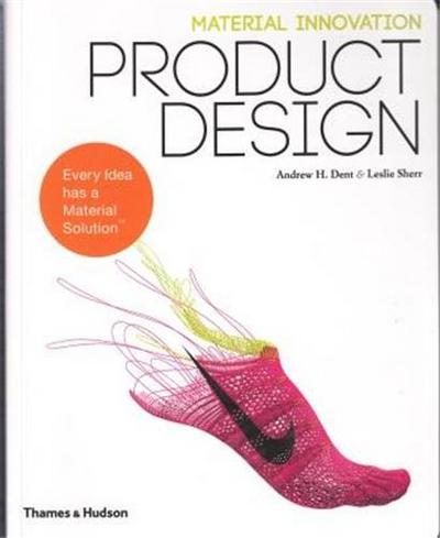 Material Innovation: Product Design /anglais