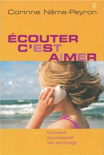 Écouter, c'est aimer