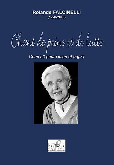 Chant De Peine Et De Lutte Pour Violon Et Orgue