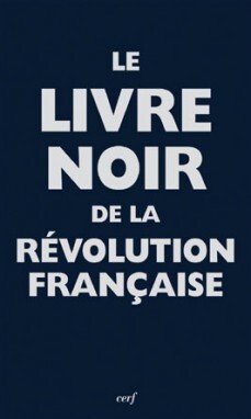 Le Livre Noir De La Révolution Française