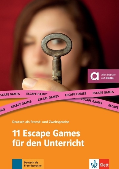 11 Escape Games für Deutsch als Fremd- und Zweitsprache - Collectif