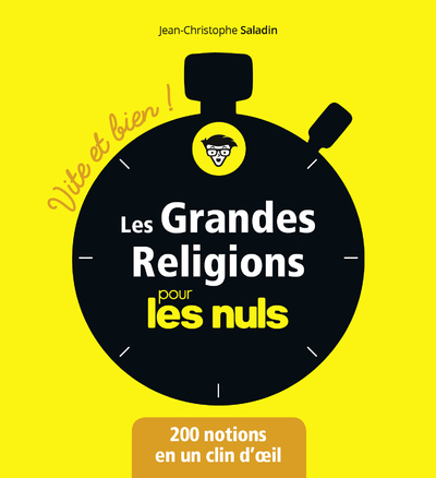 Les grandes religions pour les Nuls - Vite et bien