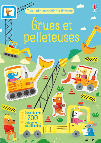 Grues et pelleteuses - Mes petits autocollants Usborne - Dès 3 ans