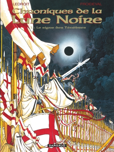 Chroniques de la Lune Noire Volume 1