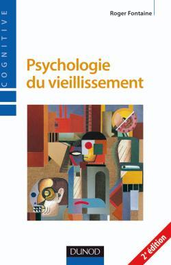 Psychologie du vieillissement - 2ème édition