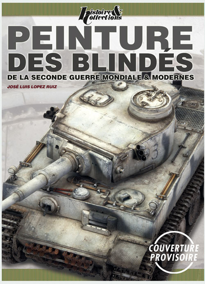 Peinture des blindés / de la Seconde Guerre mondiale & modernes