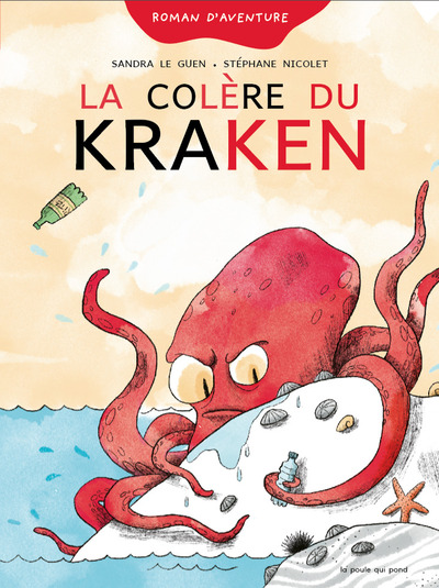 La colère du kraken : roman d'aventure - Sandra LE GUEN