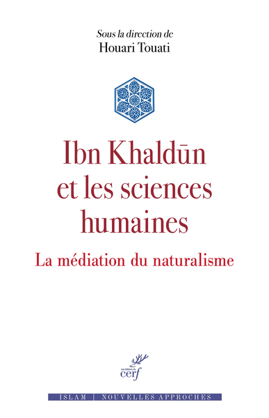 Ibn Khaldûn Et Les Sciences De L'Homme - Houari Touati