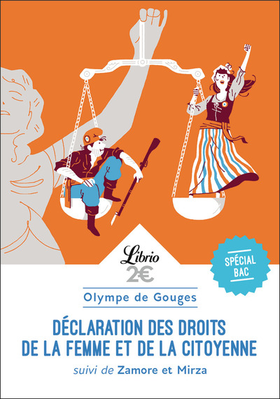 Déclaration des droits de la femme et de la citoyenne; suivi de Zamore et Mirza ou L'esclavage des Noirs