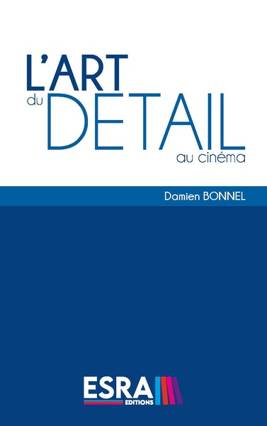 L’Art du Détail au Cinéma