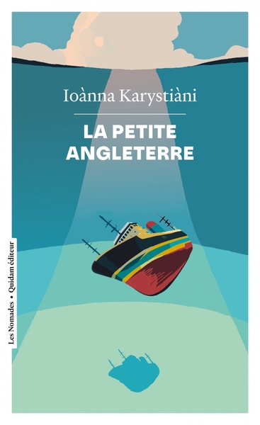 La Petite Angleterre - Ioànna KARYSTIÀNI