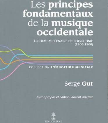 Les Principes Fondamentaux De La Musique Occidentale - Serge Gut