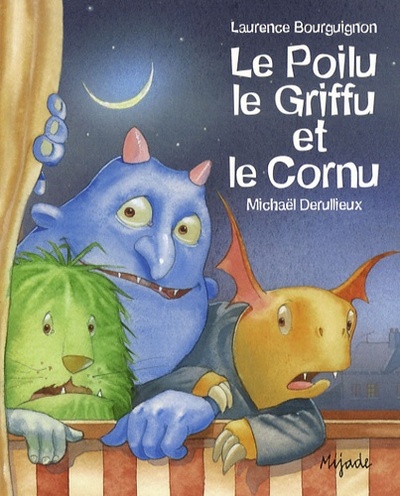 Le poilu, le griffu et le cornu