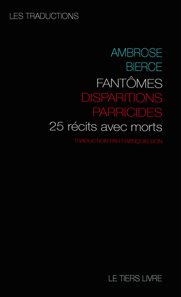 Fantômes, disparitions, parricides