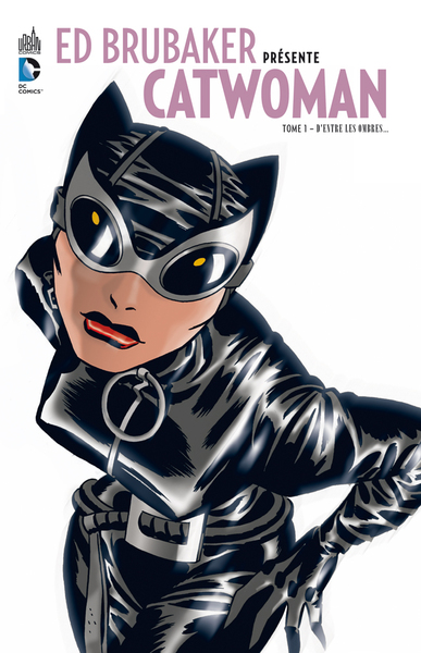 Ed Brubaker présente Catwoman Volume 1