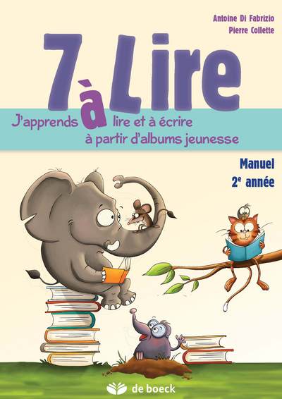 7 A Lire - Manuel De L Eleve 7/8 Ans