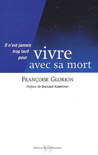 Vivre avec sa mort