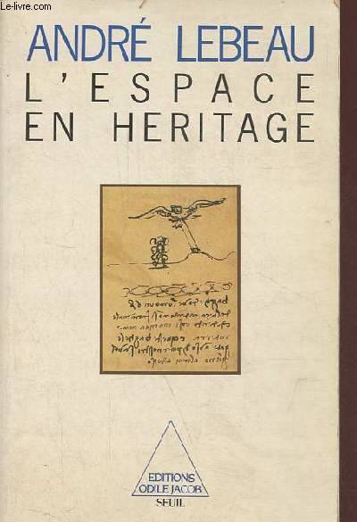 L'Espace en héritage