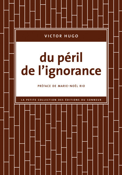 Du péril de l'ignorance - Victor Hugo