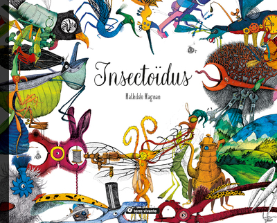 Insectoïdus - Mathilde Magnan