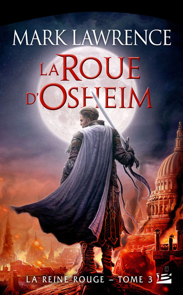 La Reine Rouge Volume 3 - Mark Lawrence