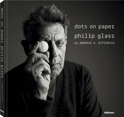 Dots on paper Philip Glass by Andreas H. Bitesnich /anglais