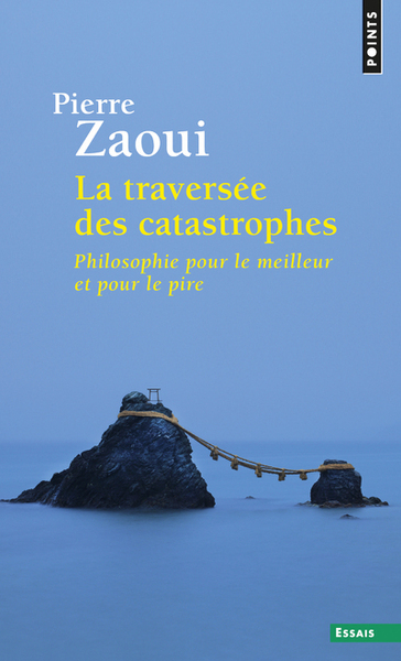 La traversée des catastrophes 