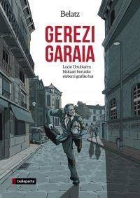 Gerezi Garaia - Lucio Urtubiaren Bizitzari Buruzko Eleberri Grafiko Bat