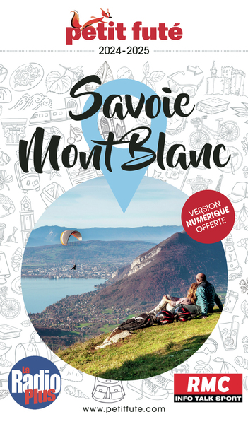 Guide Savoie - Mont-Blanc 2024 Petit Futé