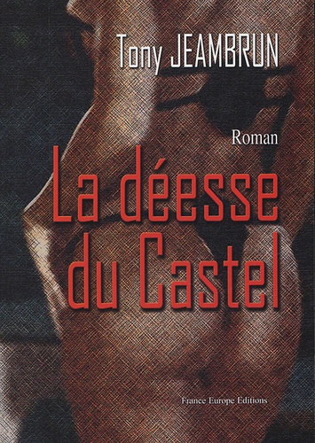 La déesse du Castel