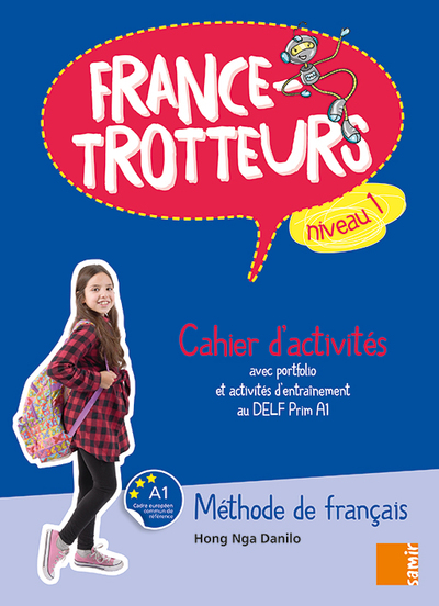 France-Trotteurs (NE) - Cahier d´activités Niveau 1 - Hong Nga Danilo